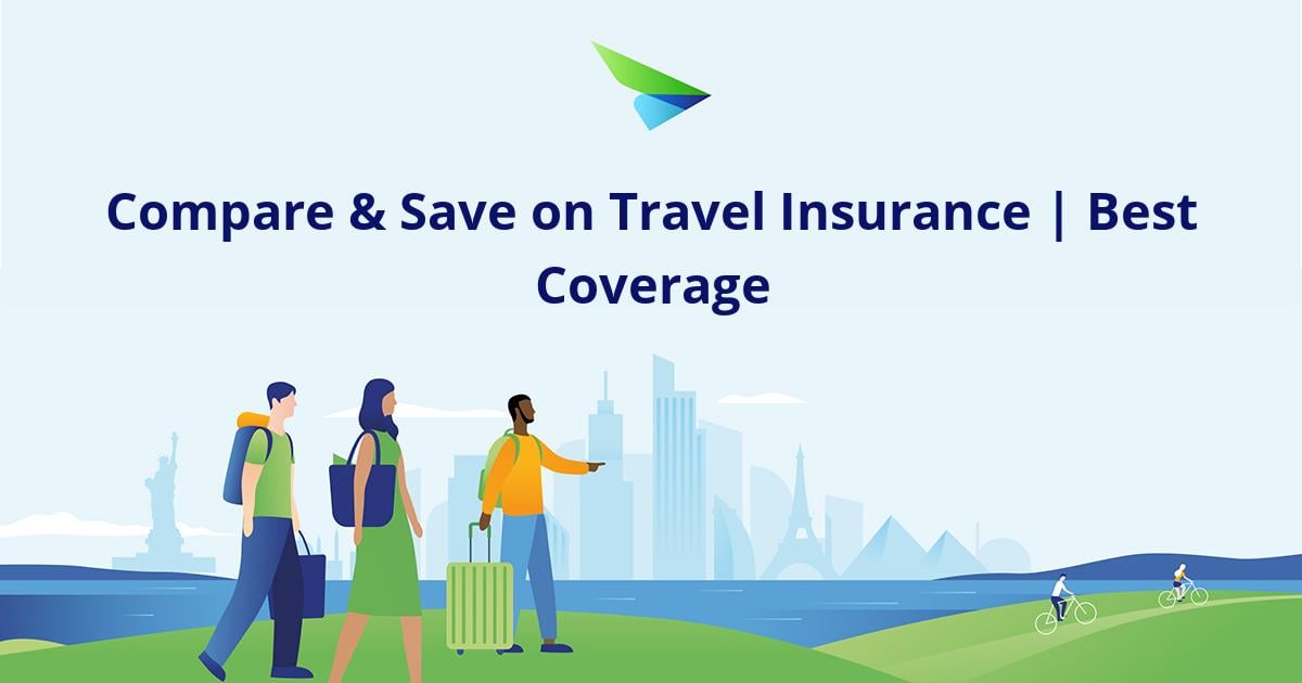 Compare & Save on Travel Insurance | Best Coverage