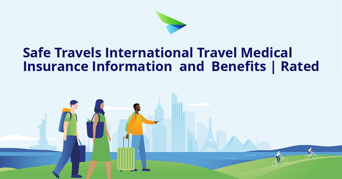 Safe Travels International Travel Medical Insurance Information and